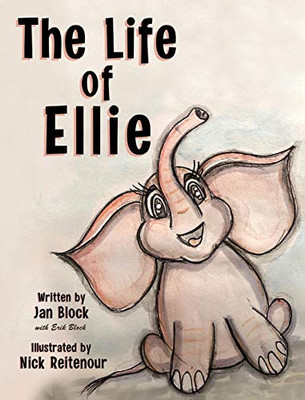 The Life Of Ellie (The Stuffy Adventures)