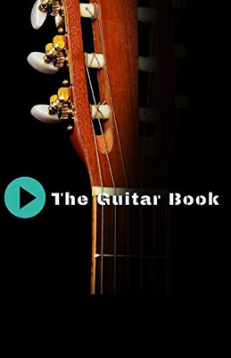 The Guitar Book: Teach Yourself How To Play Famous Guitarr Chords - 9781088473115