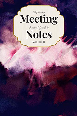 My Boring Meeting Survival Guide & Notes: 6X9 Meeting Notebook And Puzzle Book - 9781089180845
