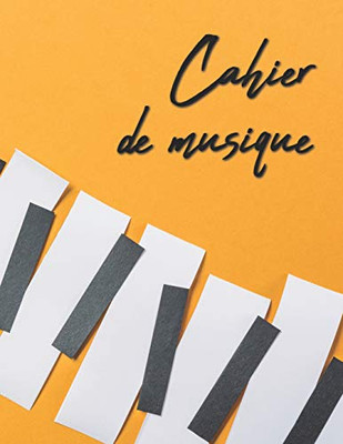 Cahier De Musique: 12 Portées - 108 Pages (French Edition) - 9781090134486