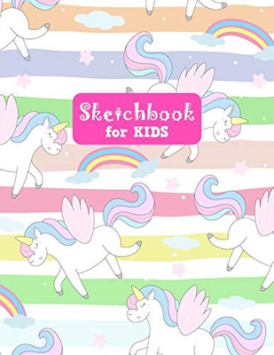 Sketchbook for Kids: Cute Unicorn Large Sketch Book for Sketching, Drawing, Creative Doodling Notepad and Activity Book - Birthday and Christmas Gift ... Girls, Teens and Women - Lilly Design # 0075