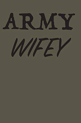 Army Wifey - 9781091359055
