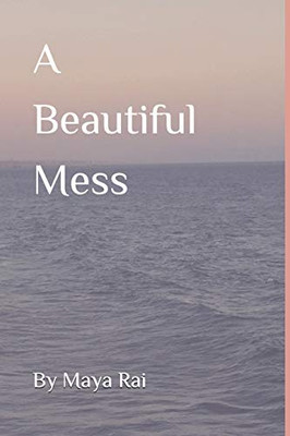 A Beautiful Mess - 9781091395251