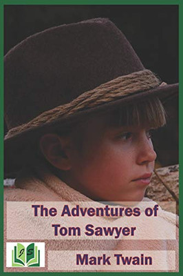 The Adventures Of Tom Sawyer - 9781091414723