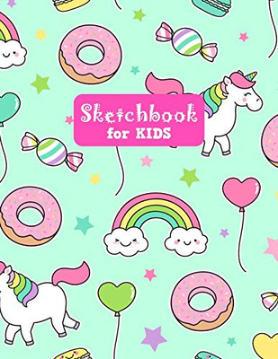 Sketchbook for Kids: Cute Unicorn Large Sketch Book for Sketching, Drawing, Creative Doodling Notepad and Activity Book - Birthday and Christmas Gift ... Girls, Teens and Women - Lilly Design # 0085