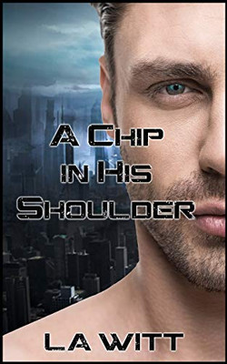 A Chip In His Shoulder (Falling Sky) - 9781091936669
