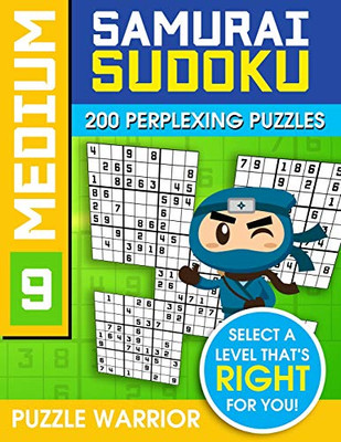 Medium Samurai Sudoku: 200 Perplexing Puzzles (Medium Sudoku Samurai) - 9781092182041