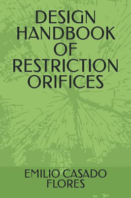 Design Handbook Of Restriction Orifices