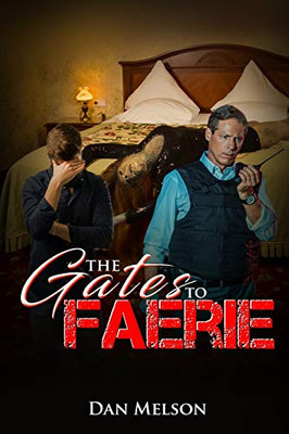 The Gates To Faerie - 9781092861403
