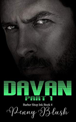 Barber Shop Ink Book 4: Davan Part 1 - 9781093819939