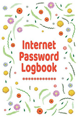 Internet Password Logbook: Logbook To Protect Usernames PIN Book, Website Organizer, Logging Book, Remember Webs, Pin, password keeper, lock book