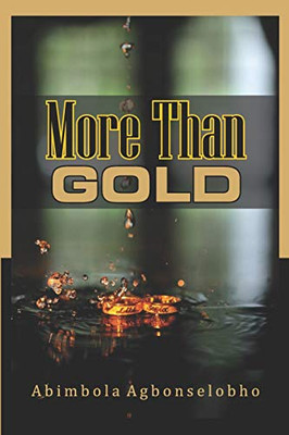 More Than Gold - 9781094847900