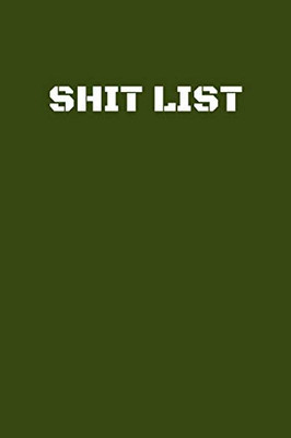 Shit List: Taking Care Of Business Log - 9781096220152