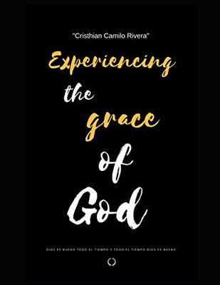 Experiencing God'S Grace