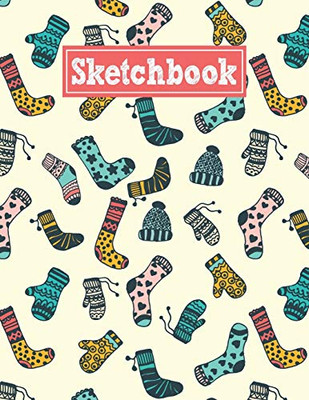 Sketchbook: 8.5 x 11 Notebook for Creative Drawing and Sketching Activities with Warm Clothes Themed Cover Design