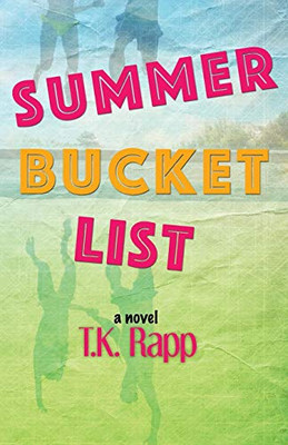Summer Bucket List - 9781098512170