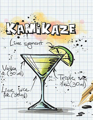 Kamikaze: Cocktailrezepte (German Edition) - 9781098832643