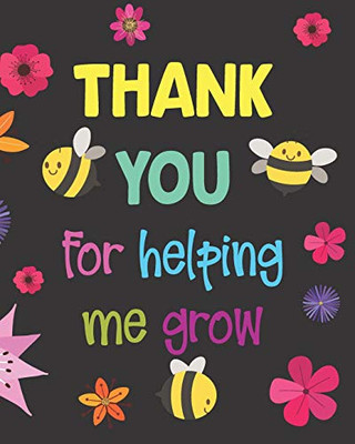 Thank You For Helping Me Grow - 9781098936617