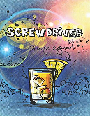 Screwdriver: Cocktailrezepte (German Edition) - 9781098939465