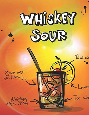 Whiskey Sour: Cocktailrezepte (German Edition) - 9781098953874