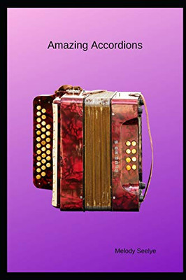 Amazing Accordions - 9781099461781