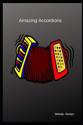 Amazing Accordions - 9781099476174