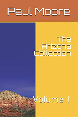 The Arizona Collection: Volume 1