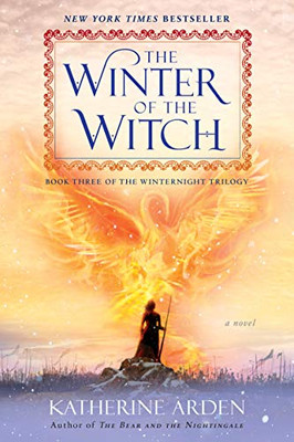 The Winter Of The Witch: A Novel (Winternight Trilogy) - 9781101886014