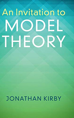 An Invitation To Model Theory - 9781107163881