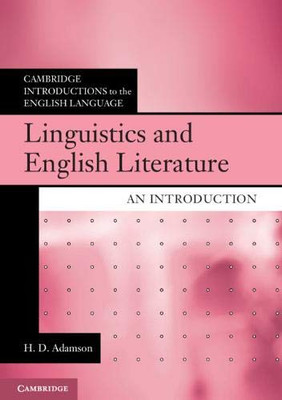 Linguistics And English Literature: An Introduction (Cambridge Introductions To The English Language) - 9781107623057