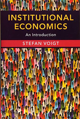 Institutional Economics: An Introduction - 9781108461085