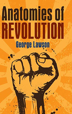 Anatomies Of Revolution - 9781108482684