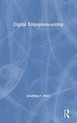 Digital Entrepreneurship - 9781138583672