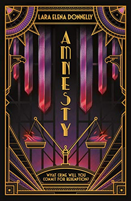 Amnesty: Book 3 In The Amberlough Dossier (Amberlough Dossier, 3)