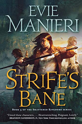 Strife'S Bane: The Shattered Kingdoms, Book Three (The Shattered Kingdoms, 3)