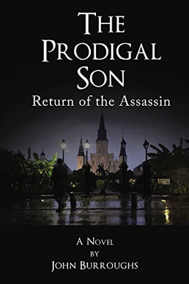 The Prodigal Son: Return Of The Assassin - 9781400324354
