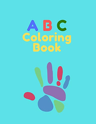 ABC coloring book: high-quality black&white Alphabet coloring book for kids. Toddler ABC coloring book