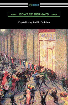 Crystallizing Public Opinion - 9781420962994