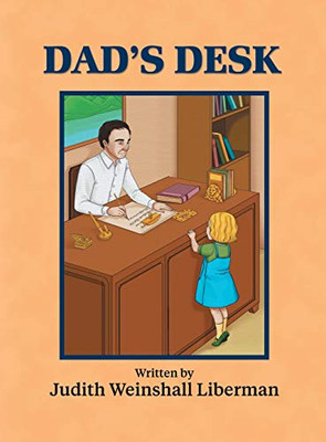 Dad'S Desk - 9781457570964