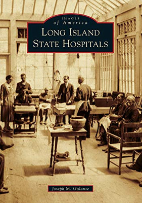 Long Island State Hospitals (Images Of America)