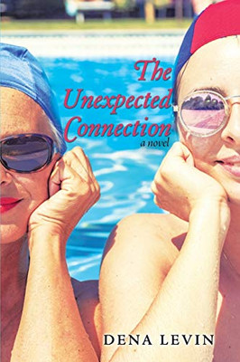 The Unexpected Connection: A Novel - 9781480868595