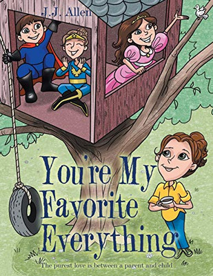 You'Re My Favorite Everything - 9781480875180