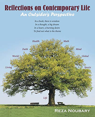 Reflections On Contemporary Life: An Outsider'S Perspective