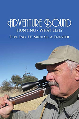 Adventure Bound: Hunting: What Else