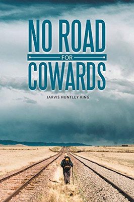 No Road For Cowards