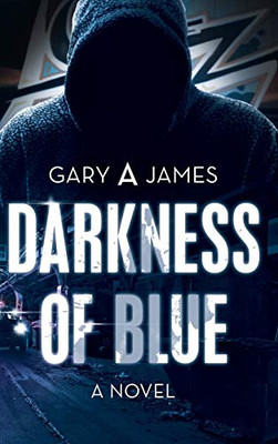 Darkness Of Blue: A Novel - 9781489723109
