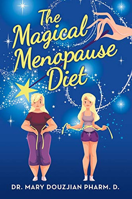 The Magical Menopause Diet - 9781489725097