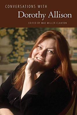 Conversations With Dorothy Allison (Literary Conversations Series)