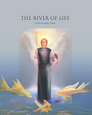 The River Of Life - 9781502454607