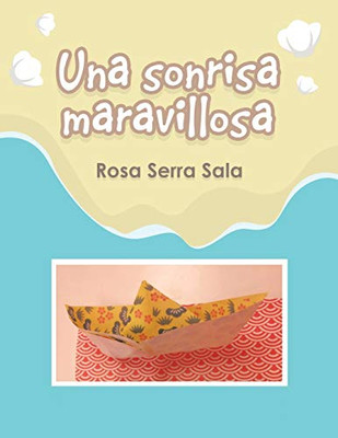 Una Sonrisa Maravillosa (Spanish Edition)